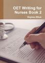Oet Writing For Nurses Book 2 - Preview