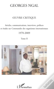 Capa do artigo Oeuvre Critique Tome 2 ; Articles, Communications, Interviews, Préfaces Et Études Sur Commandes Des Organismes Internationaux 1970-2009
