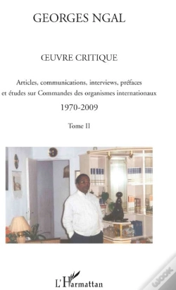 Capa do artigo Oeuvre Critique Tome 2 ; Articles, Communications, Interviews, Préfaces Et Études Sur Commandes Des Organismes Internationaux 1970-2009