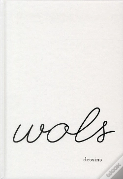 Capa do artigo Oeuvre Dessinee, Wols - Catalogue De L'Exposition Au Laac Dedunkerque