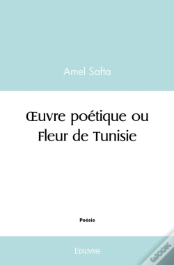 Capa do artigo Oeuvre Poétique Ou Fleur De Tunisie