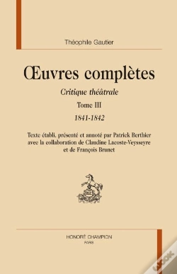Capa do artigo Oeuvres Completes. Critique Theatrale. T.3. 1841-1842.