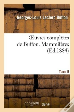 Capa do artigo Oeuvres Completes De Buffon. Tome 9 Mammiferes