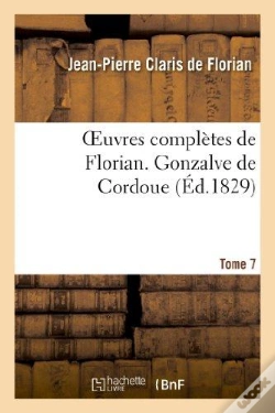 Capa do artigo Oeuvres Completes De Florian. 7 Gonzalve De Cordoue T1