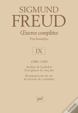 Capa do artigo Oeuvres Complètes De Freud Tome 9 : 1908-1909 ; Analyse De La Phobie D'Un Garçon De Cinq Ans ; Remarque Sur Un Cas De Névrose De Contrainte