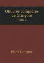 Oeuvres Completes De Gringore Tome 2 - Preview