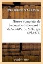 Oeuvres Completes De Jacques-Henri-Bernardin De Saint-Pierre. Melanges - Preview
