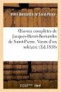 Oeuvres Completes De Jacques-Henri-Bernardin De Saint-Pierre. Voeux D'Un Solitaire - Preview