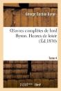 Oeuvres Completes De Lord Byron. T. 4. Heures De Loisir - Preview
