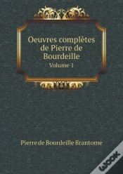 Capa do artigo Oeuvres Completes De Pierre De Bourdeille Volume 1