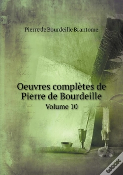 Capa do artigo Oeuvres Completes De Pierre De Bourdeille Volume 10