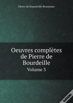 Capa do artigo Oeuvres Completes De Pierre De Bourdeille Volume 3