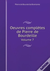 Capa do artigo Oeuvres Completes De Pierre De Bourdeille Volume 7