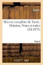 Oeuvres Completes De Tacite. Tome Second. Histoires. Notes Et Index - Preview