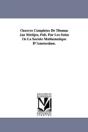 Oeuvres Completes De Thomas Jan Stieltjes, Pub. Par Les Soins De La Societe Mathematique D'Amsterdam. - Preview