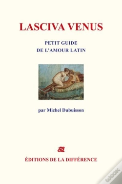 Capa do artigo Oeuvres Completes : Lasciva Venus, Petit Guide De L'Amour Latin