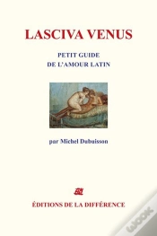 Capa do artigo Oeuvres Completes : Lasciva Venus, Petit Guide De L