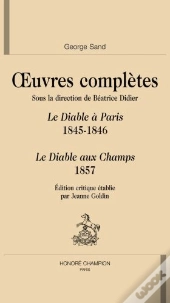 Oeuvres Complètes ; Le Diable À Paris, 1845-1846 ; Le Diable Aux Champs 1857