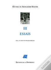 Capa do artigo Oeuvres Completes : Les Oeuvres De A. Khatibi Tome 3  ; Essais