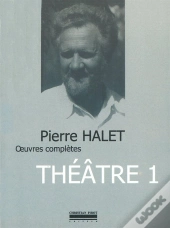 Oeuvres Complètes T. 1 : Théâtre 1