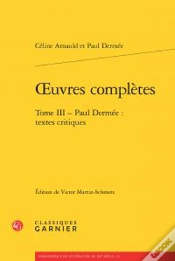 Capa do artigo Oeuvres Complètes T.3 ; Paul Dermée Textes Critiques