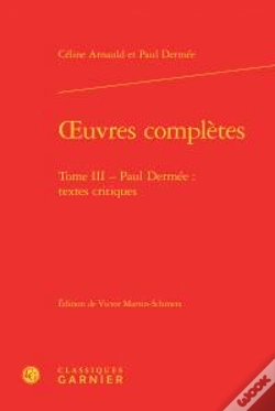 Capa do artigo Oeuvres Complètes T.3 ; Paul Dermée Textes Critiques