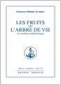 Oeuvres Completes T.32; Les Fruits De L'Arbre De Vie ; La Trdition Kabbalistique - Preview