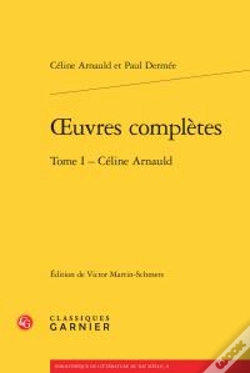 Capa do artigo Oeuvres Complètes Tome 1 ; Céline Arnauld