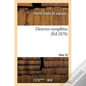 Oeuvres Completes. Tome 12