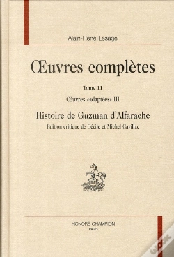 Capa do artigo Oeuvres Complètes Tome 2. ; Oeuvres "Adaptées" Tome 3 ; Histoire De Guzman D'Alfarache