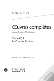 Capa do artigo Oeuvres Complètes Tome 4-1 ; Le Premier Curieux, Ou Le Premier Discours De La Nature Du Monde Et De Ses Parties