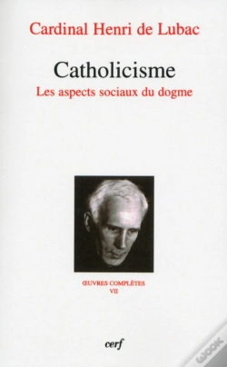 Capa do artigo Oeuvres Complètes Tome 7 ; Catholicisme ; Les Aspects Sociaux Du Dogme