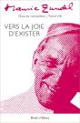 Oeuvres Complètes Tome 8 : Vers La Joie D'Exister - Preview