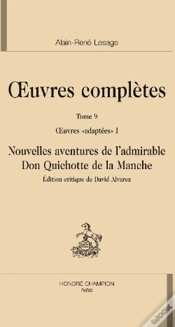 Capa do artigo Oeuvres Complètes Tome 9 ; Oeuvres Adaptées Tome 1 ; Nouvelles Aventures De L'Admirable Don Quichotte De La Manche