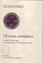 Oeuvres Complètes ; Vie De Charlemagne ; Correspondance ; Histoire Des Reliques - Preview