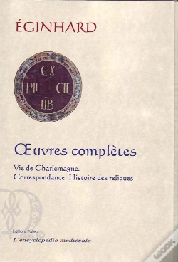 Capa do artigo Oeuvres Complètes ; Vie De Charlemagne ; Correspondance ; Histoire Des Reliques