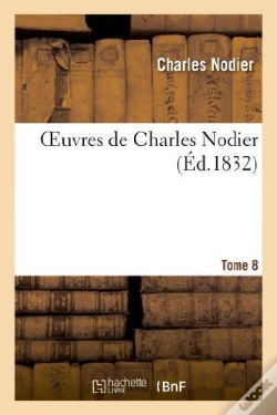 Capa do artigo Oeuvres De Charles Nodier. T. 08