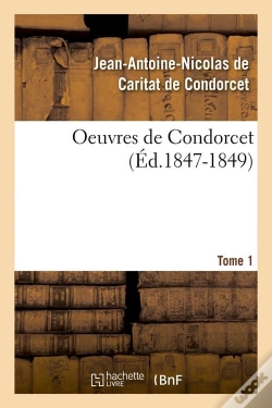 Capa do artigo Oeuvres De Condorcet Tome 1 (Édition 1847-1849)