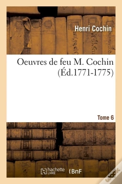 Capa do artigo Oeuvres De Feu M Cochin T.6 Edition 1771 1775