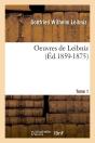 Oeuvres De Leibniz T.1 Edition 1859 1875 - Preview
