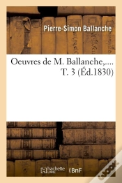 Capa do artigo Oeuvres De M Ballanche T.3 Edition 1830