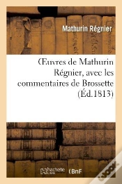 Capa do artigo Oeuvres De Mathurin Regnier, Avec Les Commentaires De Brossette, Revus