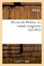 Oeuvres De Moliere. Le Malade Imaginaire - Preview
