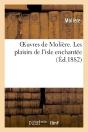 Oeuvres De Moliere. Les Plaisirs De L'Isle Enchantee - Preview
