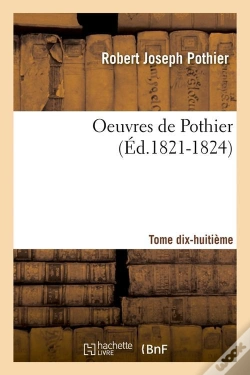 Capa do artigo Oeuvres De Pothier T.18 Edition 1821 1824