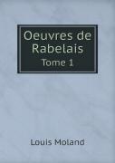Oeuvres De Rabelais Tome 1