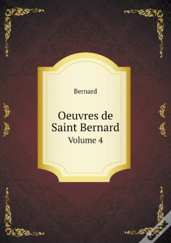 Capa do artigo Oeuvres De Saint Bernard Volume 4