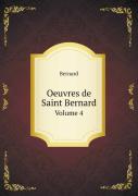 Oeuvres De Saint Bernard Volume 4