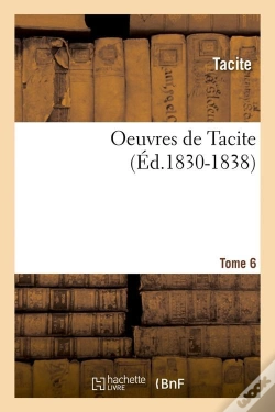 Capa do artigo Oeuvres De Tacite T.6 Edition 1830 1838