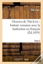 Capa do artigo Oeuvres De Tite Live T.2 Edition 1839